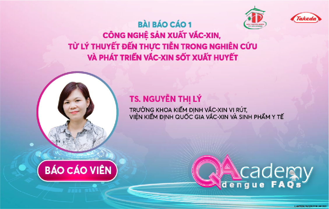 Công nghệ sản xuất vắc-xin, từ lý thuyết đến thực tiễn trong nghiên cứu và phát triển vắc-xin SXH
