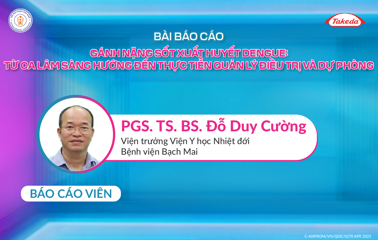 Gánh nặng Sốt xuất huyết Dengue: Từ ca lâm sàng hướng đến thực tiễn quản lý điều trị và dự phòng